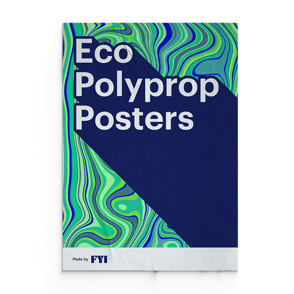 ECO Polypropylene Posters